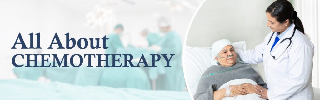 All About Chemotherapy