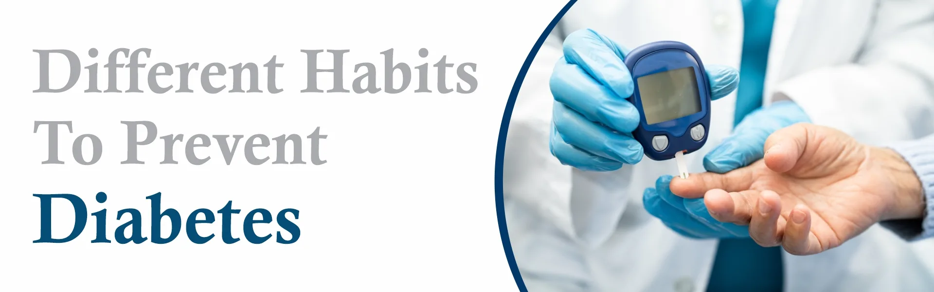 Different Habits to Prevent Diabetes