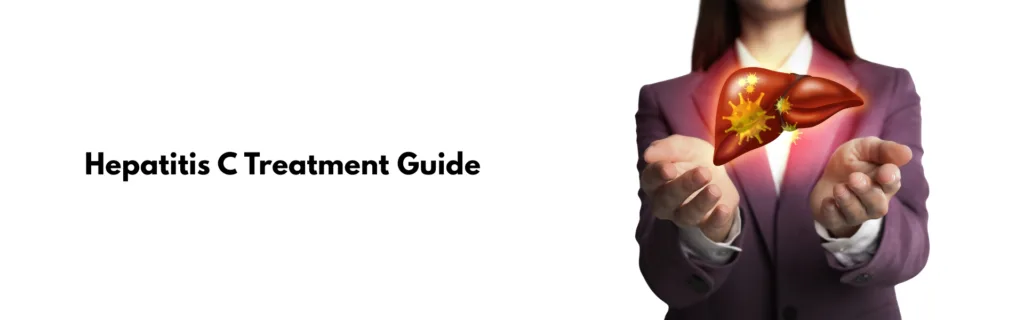 Hepatitis C Treatment Guide